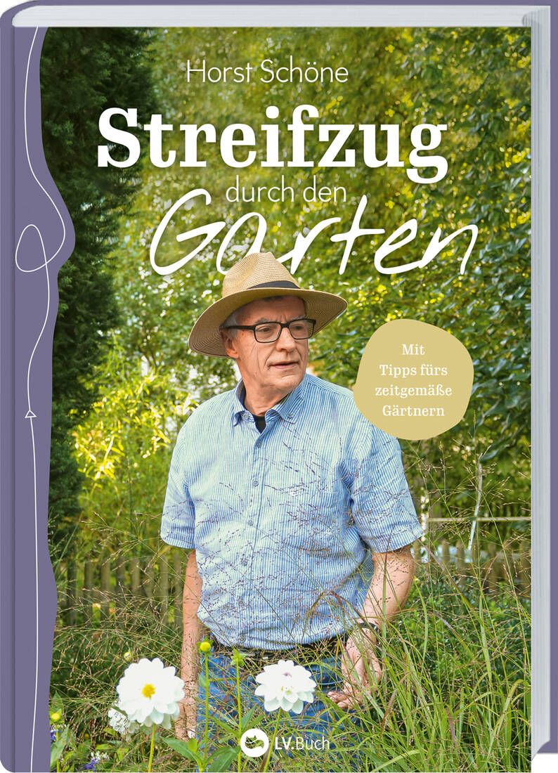 Horst Schöne: Streifzug durch den Garten